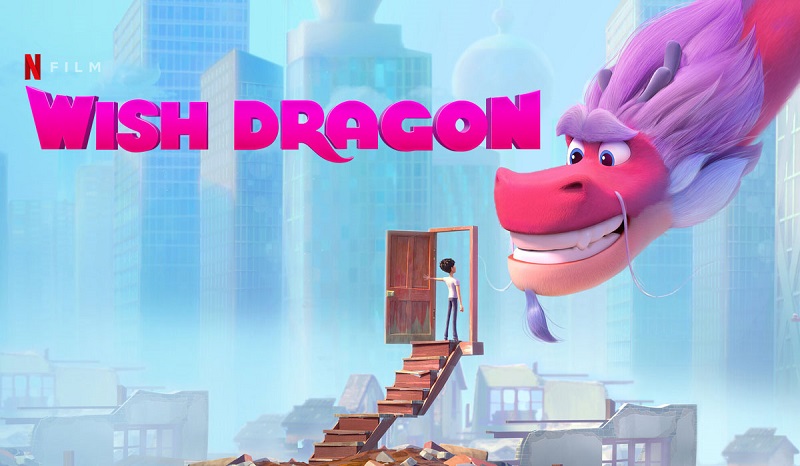 Ước Nguyện Thần Long - Wish Dragon (2021)